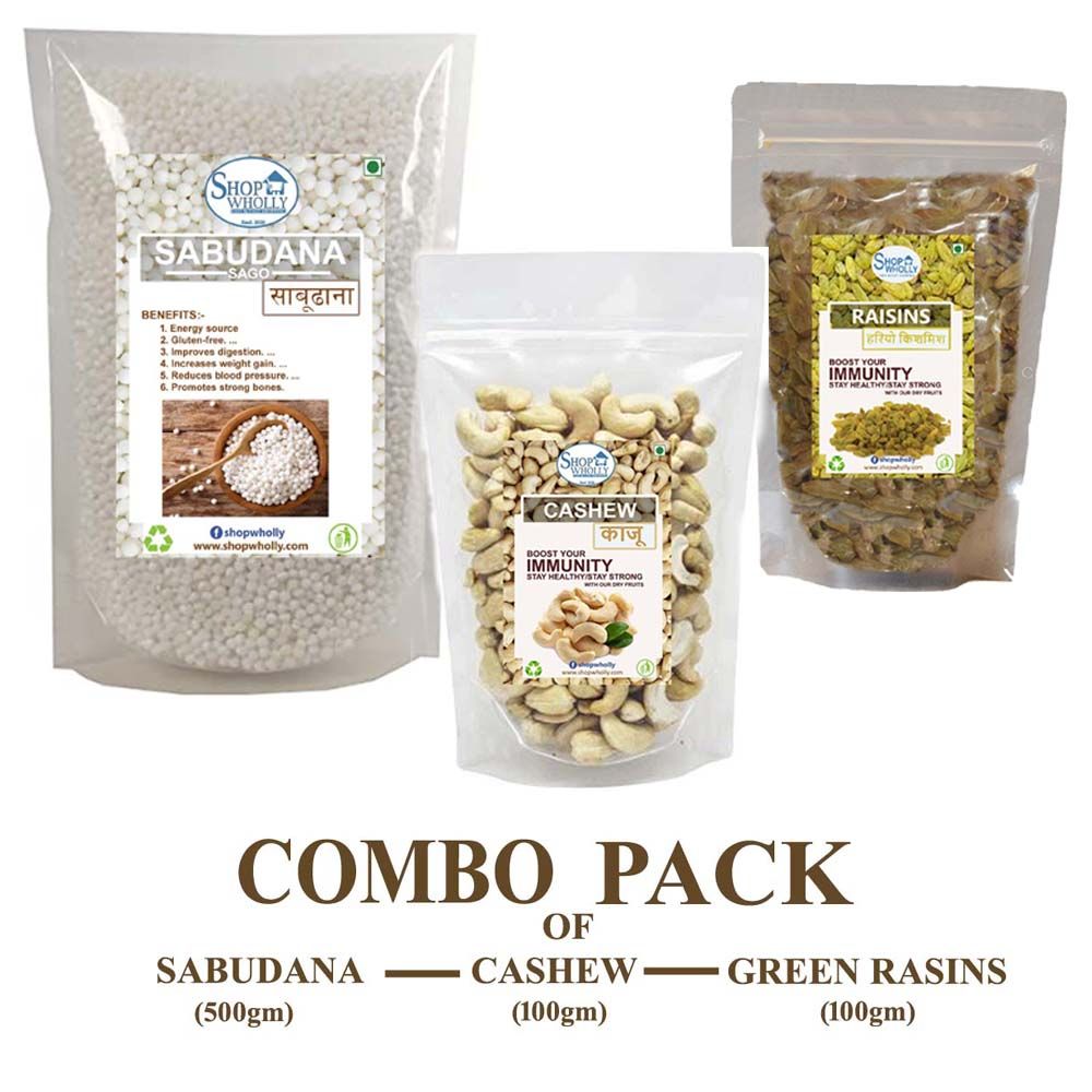 Combo Pack Of Sabudana-500gm, Cashew-100gm & Green Kismis-100gm