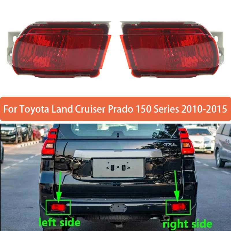 Pair Left&Right Rear Fog Lamp For Toyota Land Cruiser Prado 150 Series 2010 2011 2012-2015 Rear Bumper Signal Light Reflector