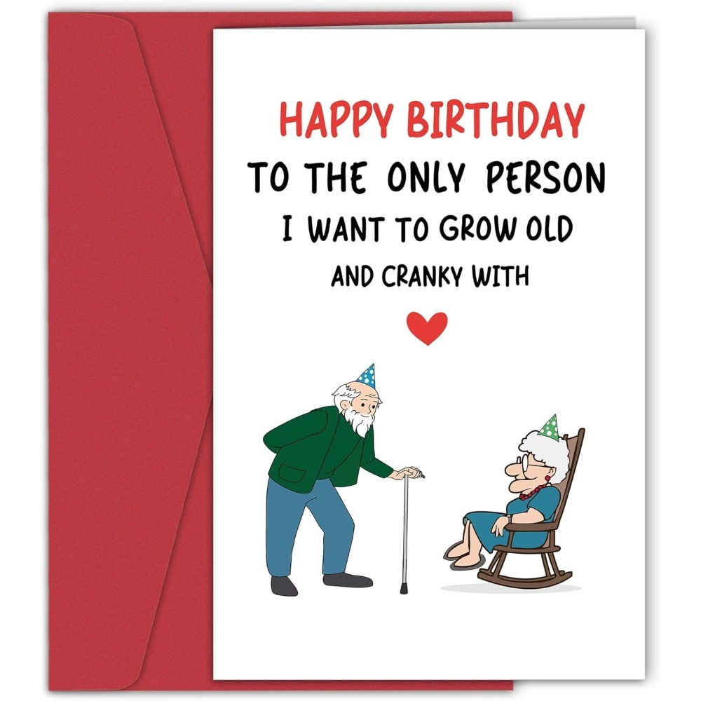 "Happy Birthday To The Only Person I Want To Grow Old And Cranky With" Cartoon Old Couple Card with Red Envelope for Spouse