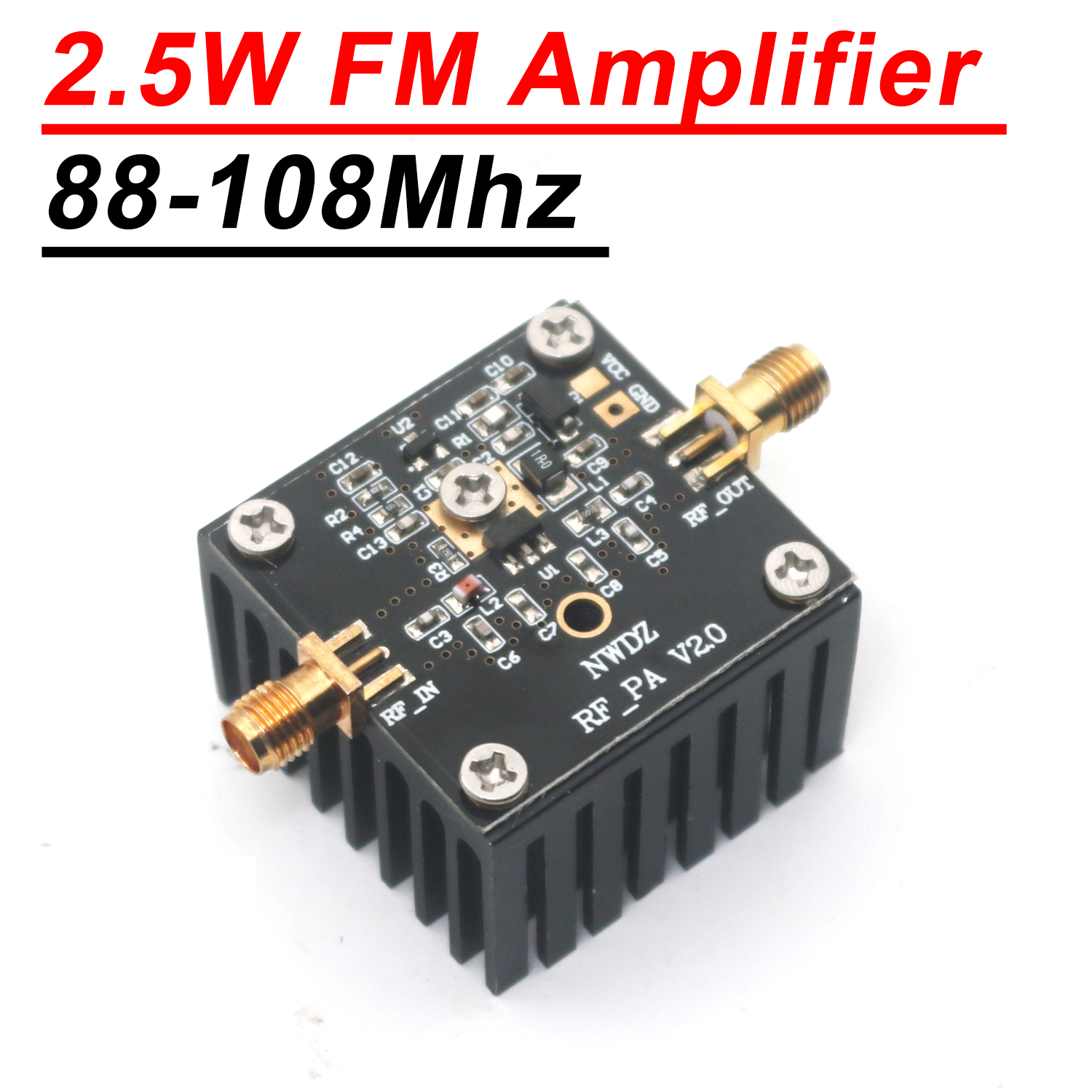 86-108Mhz 2.5W VHF FM RF POWER Amplifier 2.5watts FM Transmitter RF Power AMP For Ham Radio FM Transmits radio broadcast