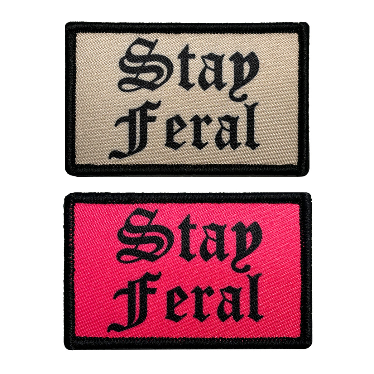 1pc Stay Feral girls and boys meme 2"x3" morale patch with hook and loop backing