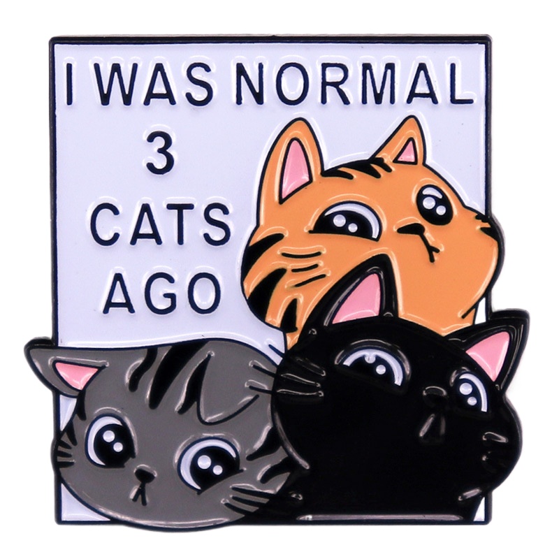 1pc "I Was Normal 3 Cats Ago" Enamel Pin - Cute Cat Lover Design, Kawaii Meme Style for Daily Wear & Cat Mom