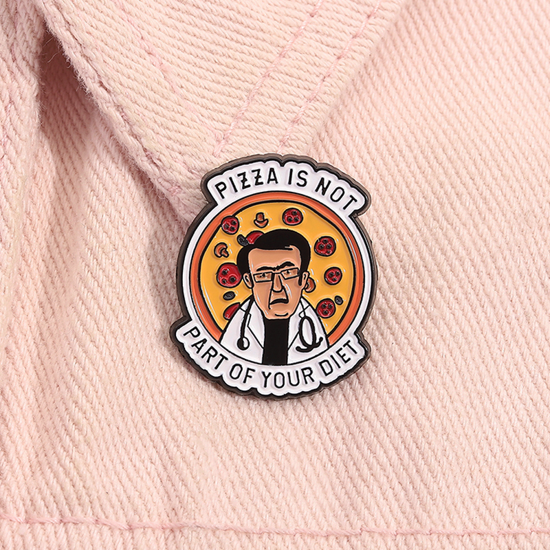 Pizza Is Not Part Of The Diet Enamel Pin Creative Men Doctor Healthy Diet Metal Brooch Lapel Badge Jewelry Gift for Friends