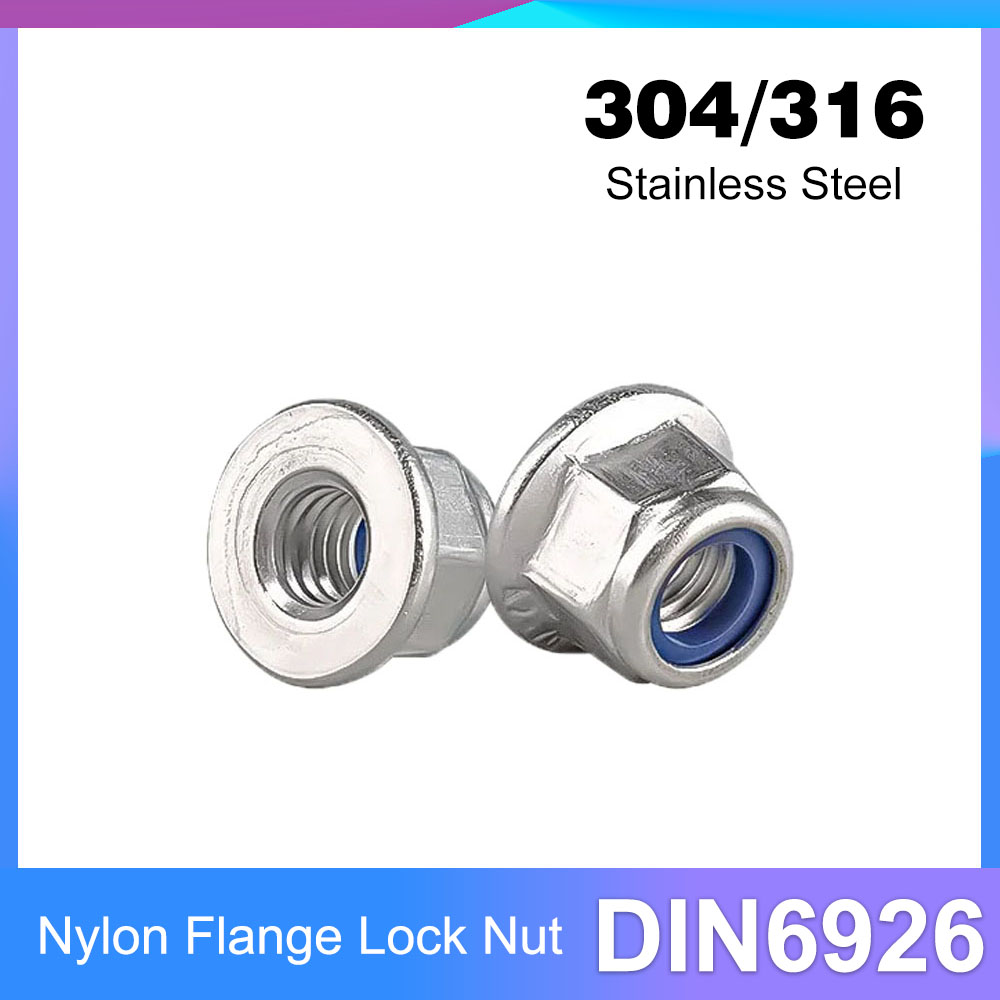 M4 M5 M6 M8 M10 DIN6926 304/316 Stainless Steel Hex Nylon Flange Lock Nut Nylon Insert Self-locking Locknut