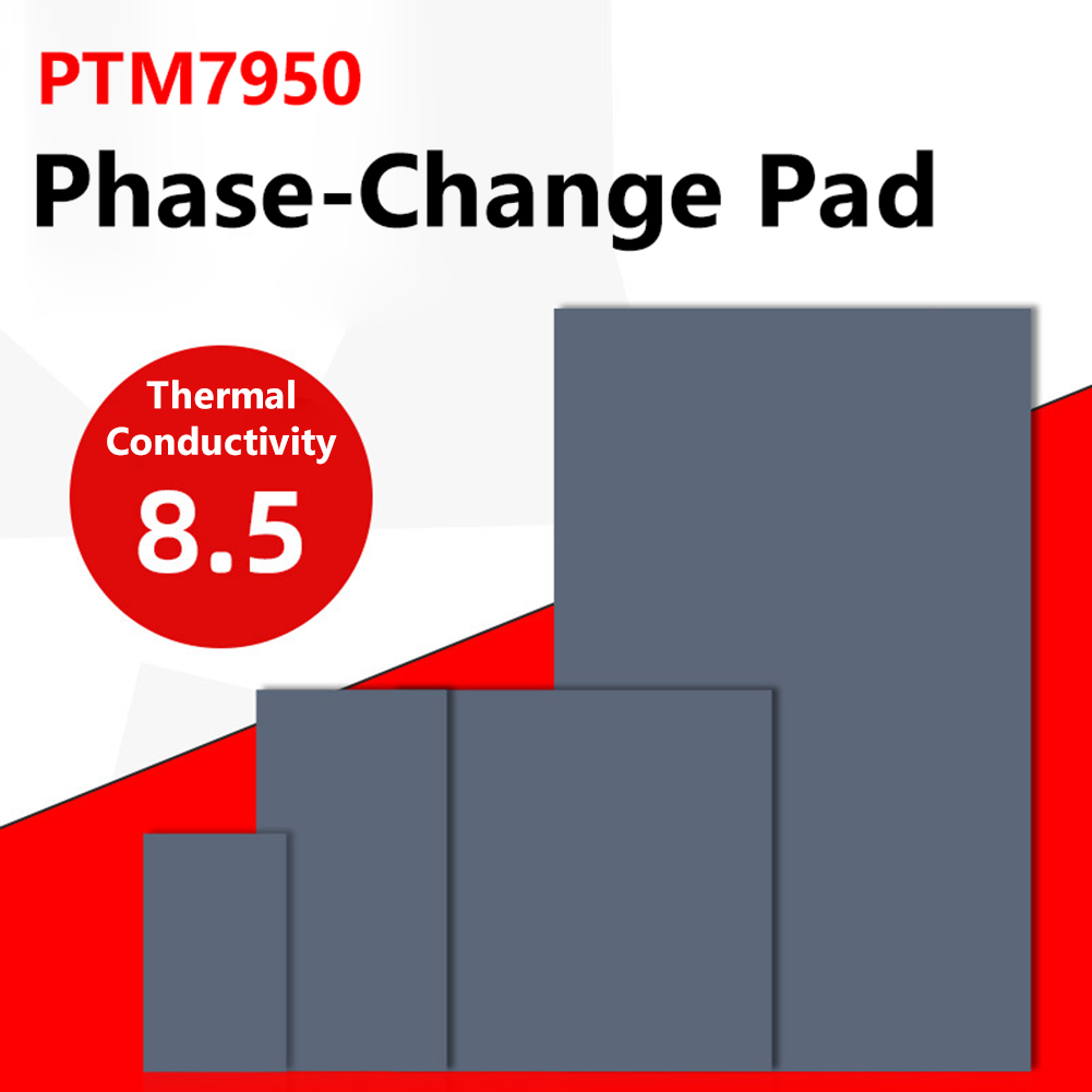 Honeywell PTM7950 Phase Change Thermal Pad For Laptop GPU CPU Heat Dissipation Silicone Conductive Pad 8 W mK