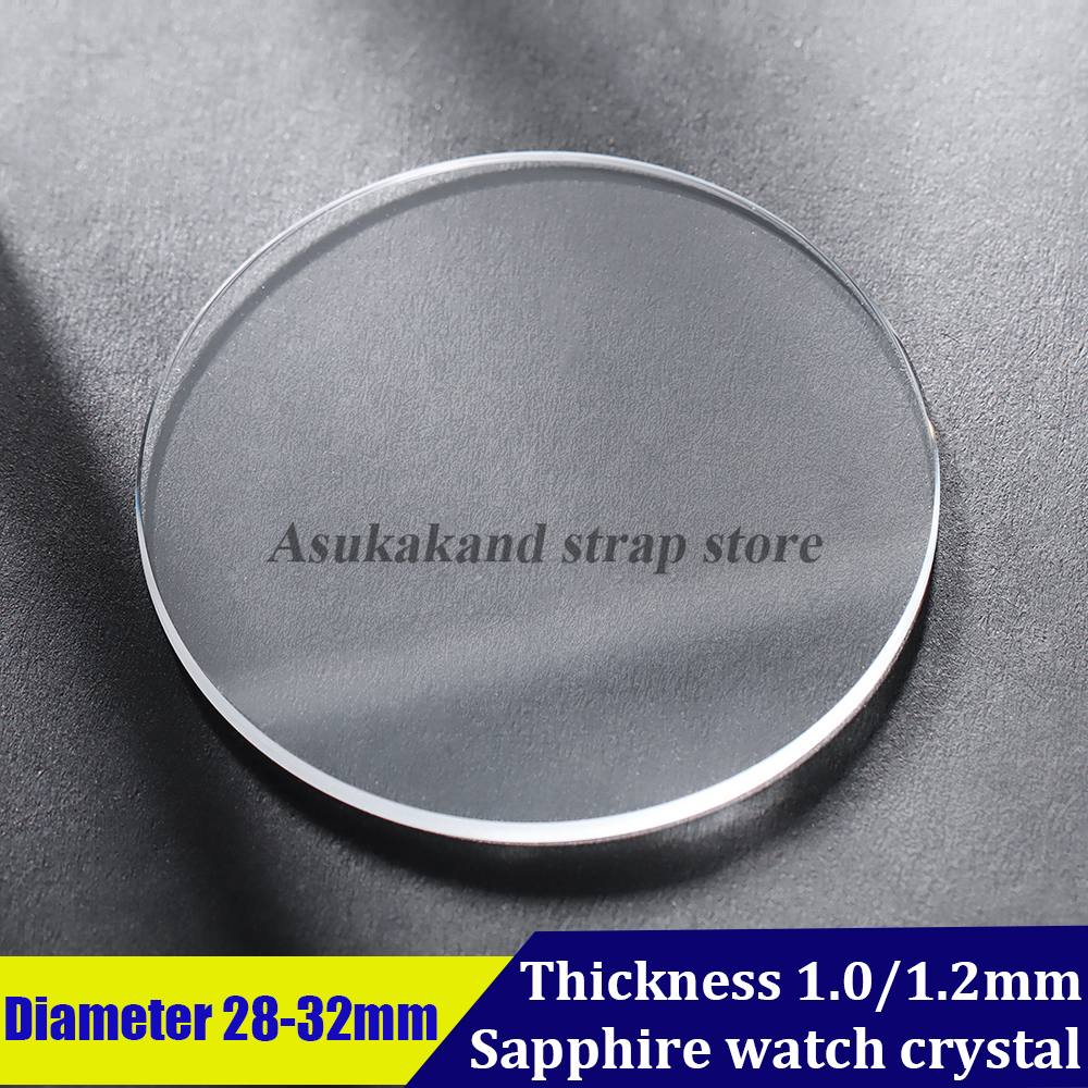 Diameter 28mm-32mm Flat Round Sapphire 1.0mm/1.5mm Thick Anti-scratch Watch Glass Crystal 1PC Transparent Watches Repair Parts