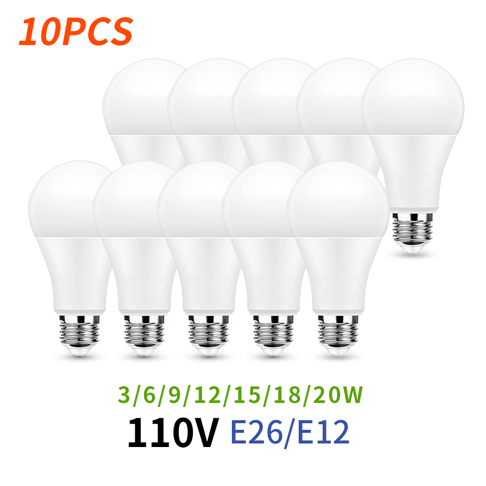 10PCS Led Bulb E26 E12 AC110V 20W 18W 15W 12W 9W 6W 3W 3000K/4000K/6000K High Lumen Light For Home And Office Lighting