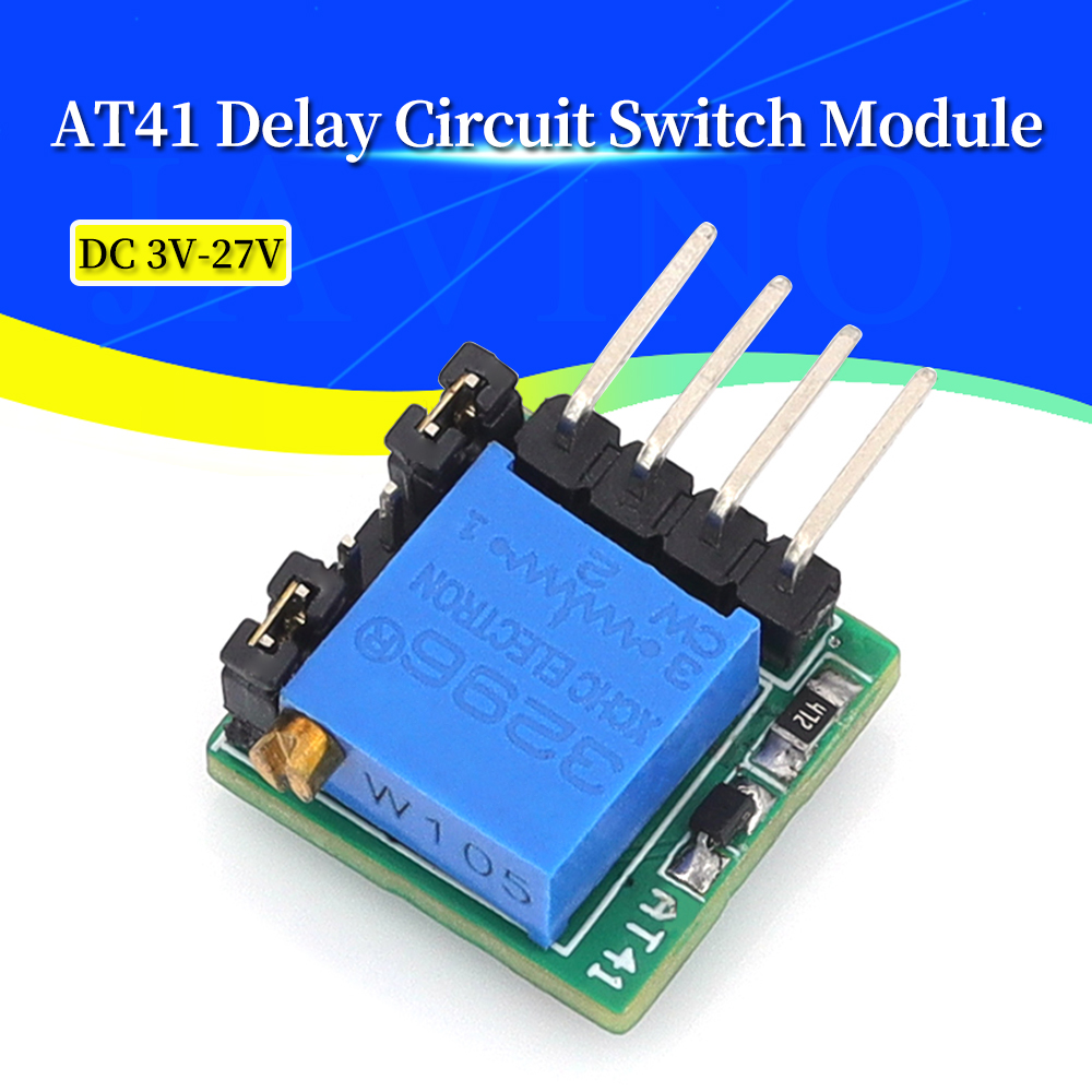 Javino AT41 Delay Circuit Module Timing Switch 1S-40 Hours DC 3-27V 5V 12V 24V Over NE555 Delay Time