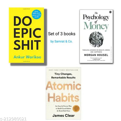 Atomic Habit + Do Epic Sht + The Psychology Of Money