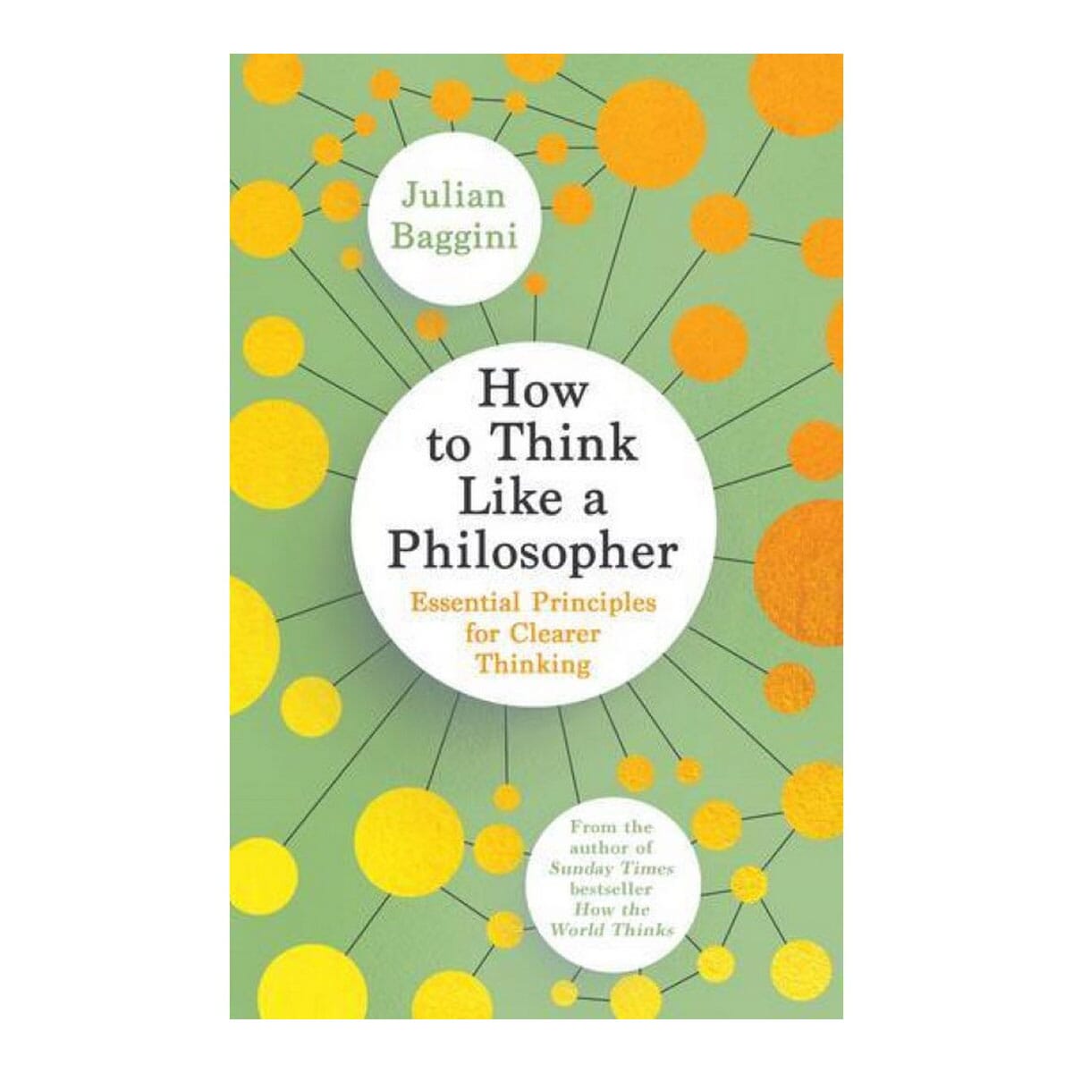 How to Think Like a Philosopher (English, Paperback, Baggini Julian)