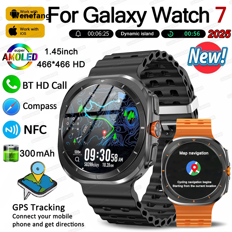 Wenefang For Samsung New Smart Watch 7 Ultra Men 32G Memory 1.46inch Sapphire Luxury AMOLED NFC Bluetooth Call GPS Track Women Smart Watch 2025