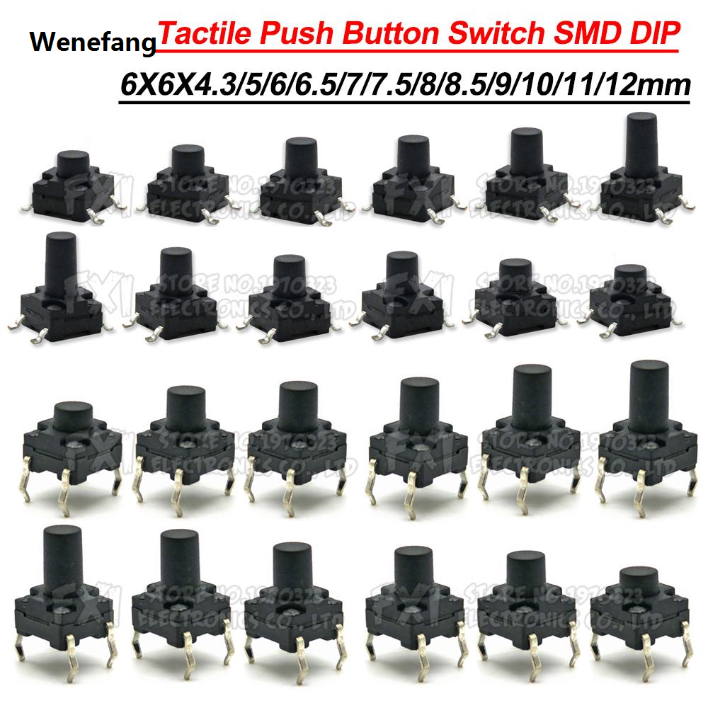 Wenefang 20PCS 6X6 Tactile Mini Push Button Switch SMD DIP 4pin Micro Switch Fashion 6*6*4.3/5/6/7/8 Mm 6x6*4.3mm 5mm 6mm 7mm 8mm Waterproof