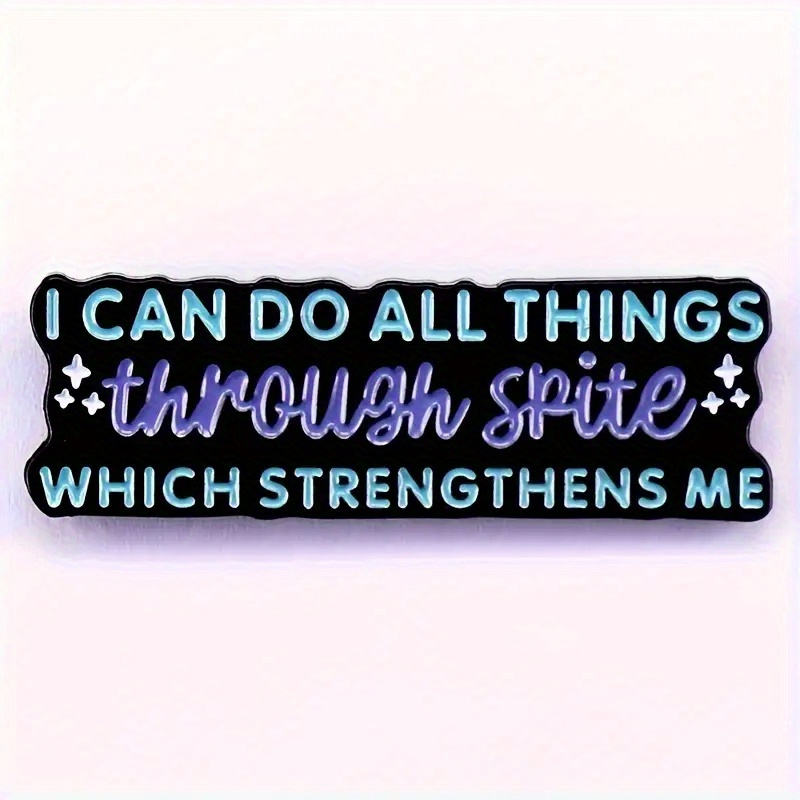 "I Can Do All Things" Enamel Letter Brooch Sarcastic Humor Fashion Badge Backpack