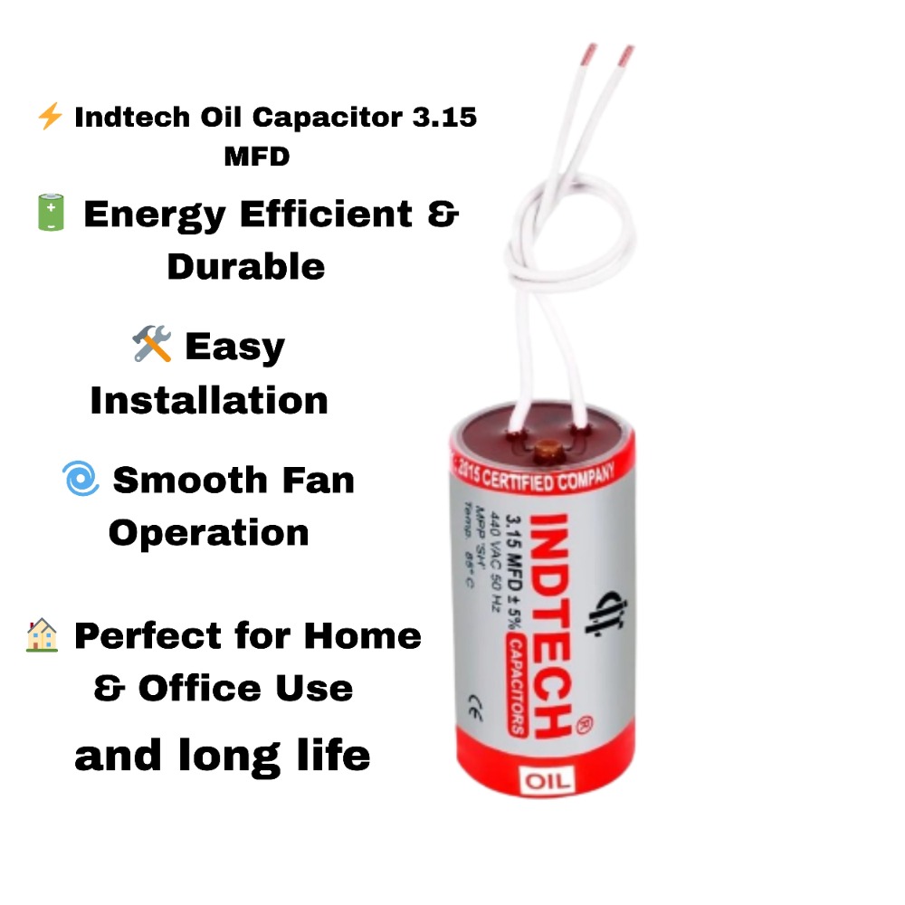 Indtech Oil Capacitor 3.15 MFD for Fan | Capacitor for Ceiling Fan, & Pedestal Fan | Durable & Energy Efficient Motor Run Capacitor | Long Life, Stable Performance & Easy Installation Fan Spare Part