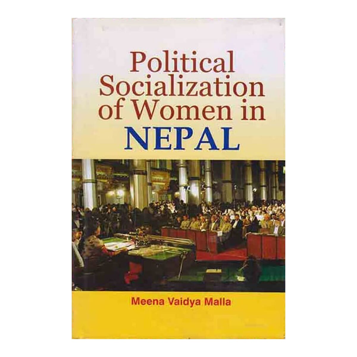 Political Socialization Of Women In Nepal - Meena Vaidya Malla
