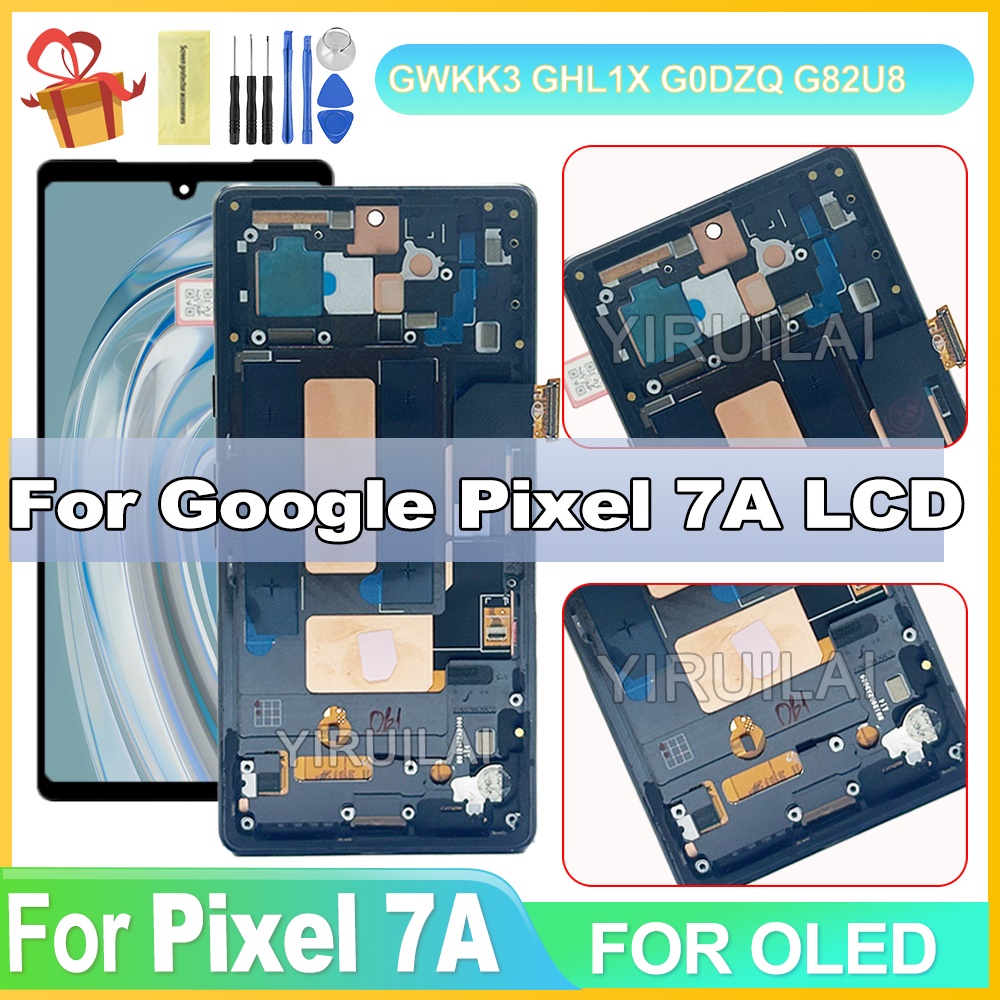 HOT Super OLED For Google 7A LCD GWKK3 Pixel 7a Display Screen Touch Panel Digitizer For Google Pixel 7a Screen 7a LCD with frame