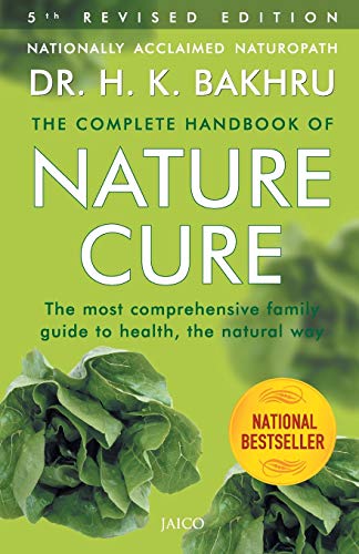 The Complete Handbook of Nature Cure (English, Paperback, Bakhru H.K. Dr.)