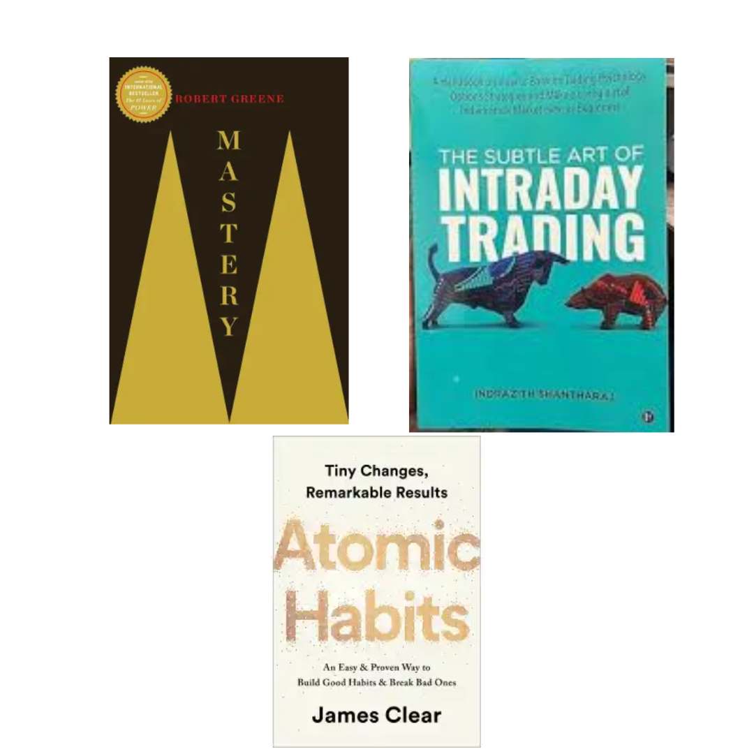 Mastery + The Subtle Art Of Intraday Training + Atomic Habits
