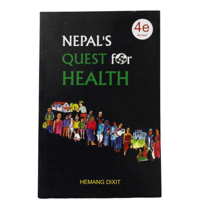 Nepal's Quest for Health - Health Hemang Dixti