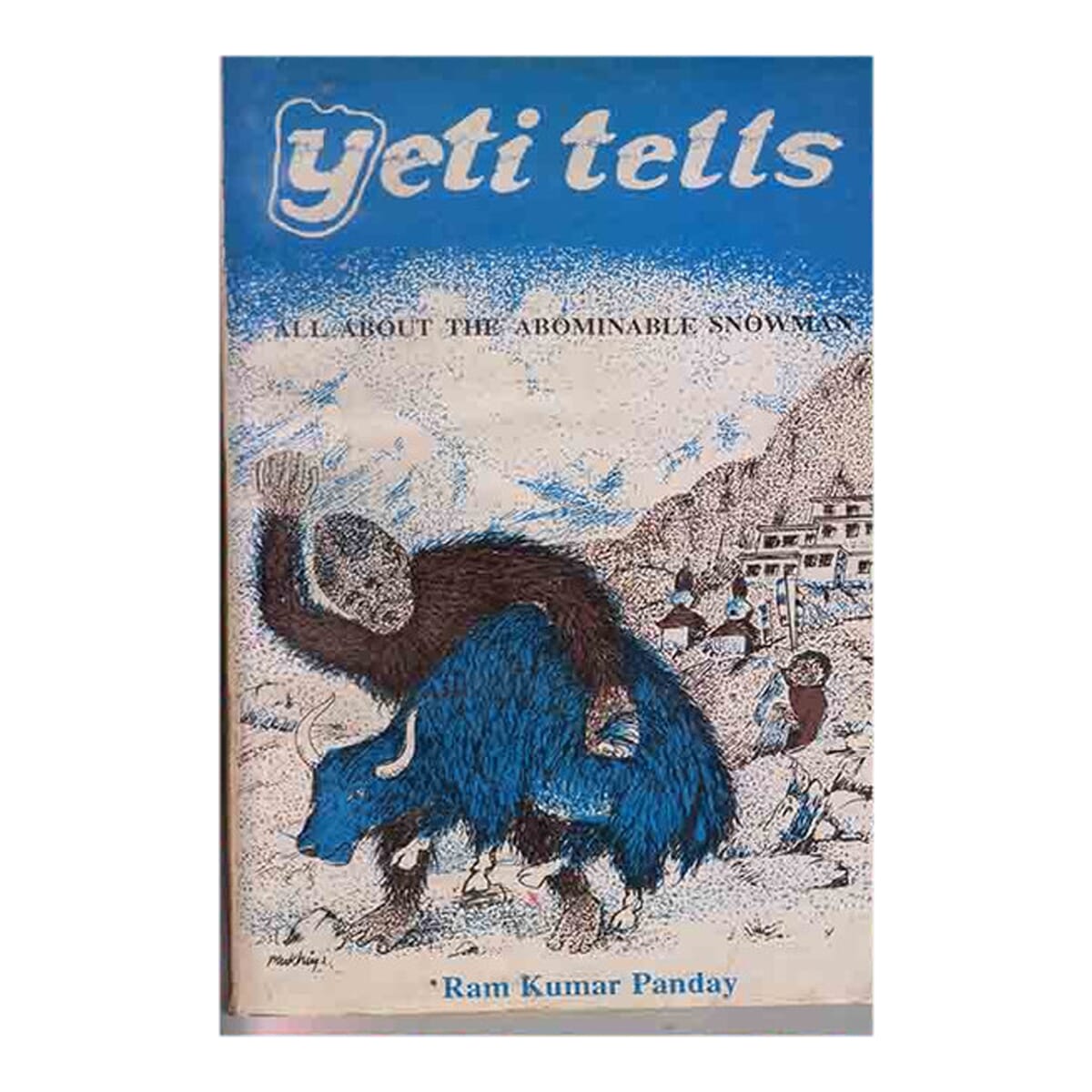 Yeti Tells (Old And Rare) - Ram Kumar Panday