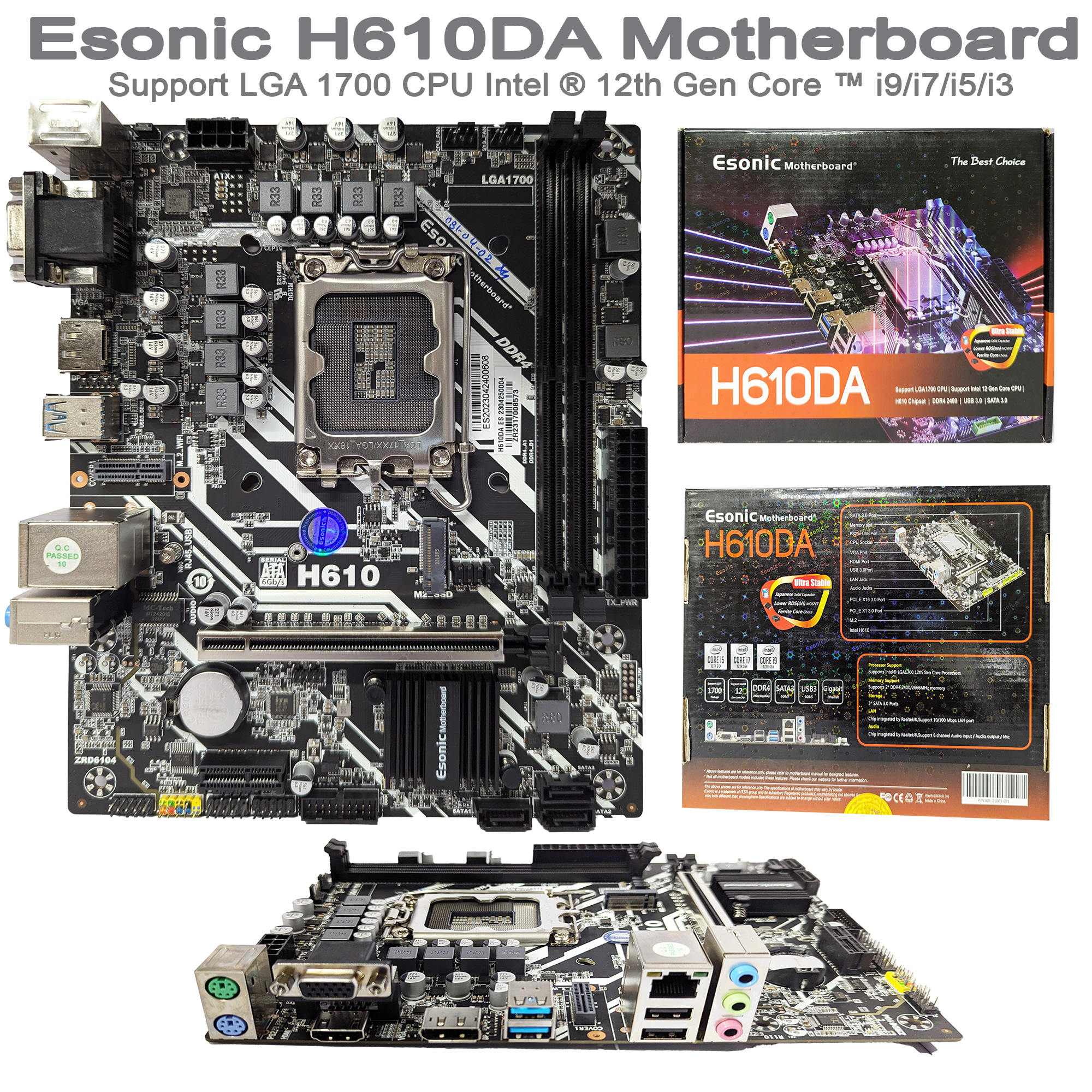Esonic H610-DA Motherboard Intel H610 Chipset，Intel Socket 1700 for 12th Gen Core i9/i7/i5 Processors，DDR4，M.2，PCIE-X16 3.0，PCIE-X1，SATA 3.0，USB 3.0