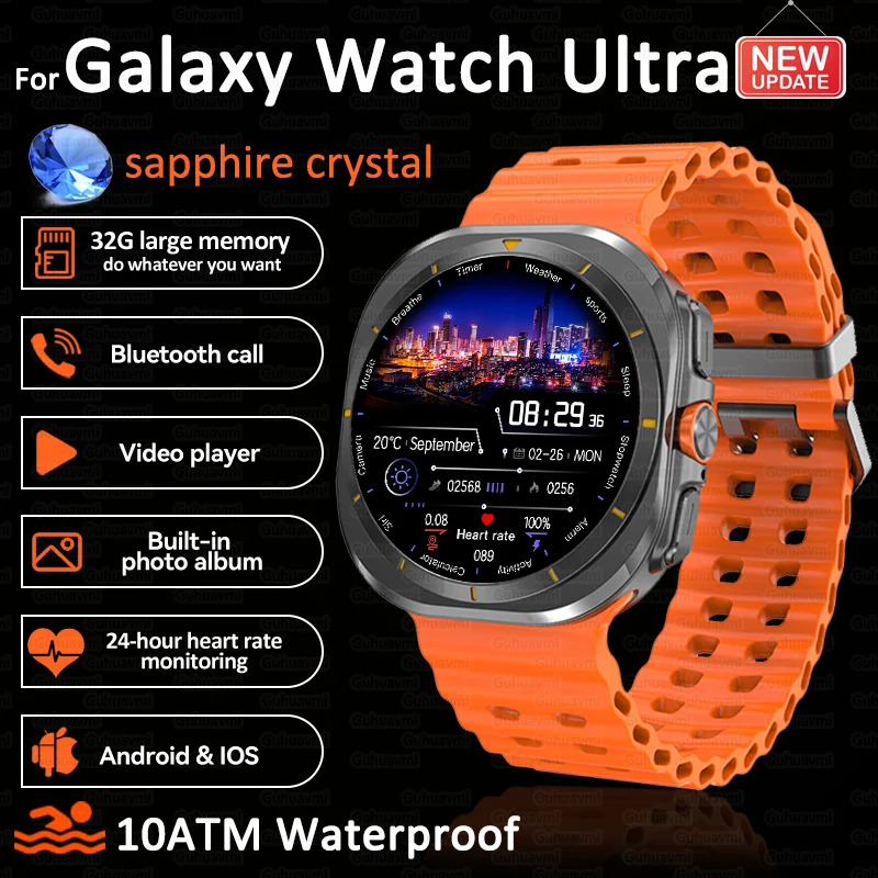 Brand For 32GB Memory Galaxy Watch7 Ultra Smart Bracelet Men NFC HD Sapphire Screen Bluetooth Call Waterproof Smartwatch